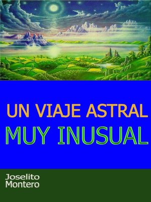 cover image of Un Viaje Astral Muy Inusual